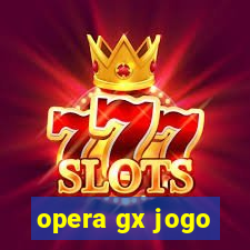 opera gx jogo